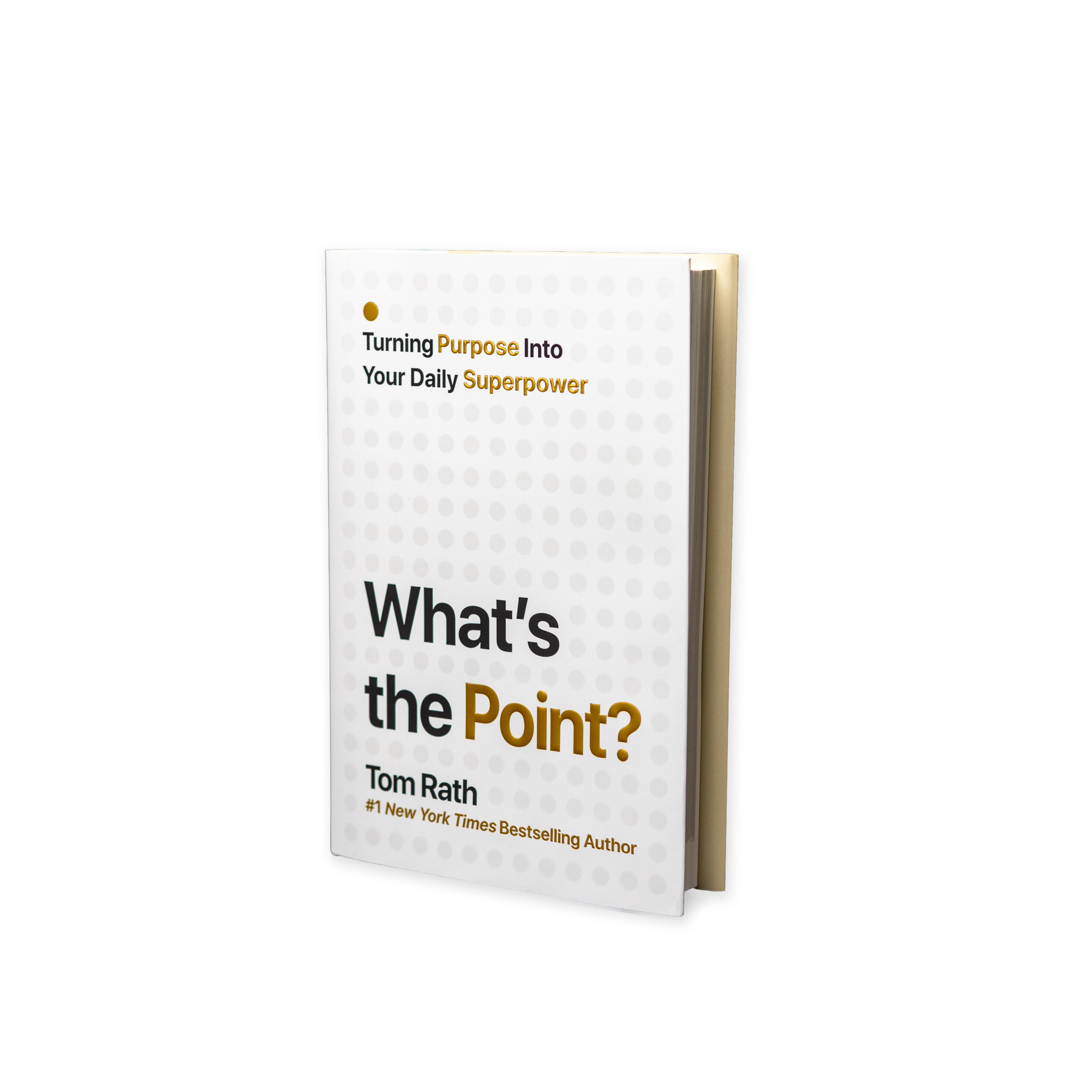 What's the Point? by Tom Rath